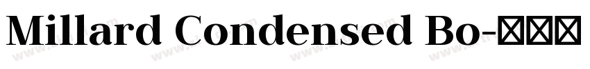 Millard Condensed Bo字体转换